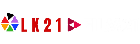 Dunia21 - LK21 - IDLIX - Nonton Movie 21, Film Semi Layarkaca21 INDOXXI